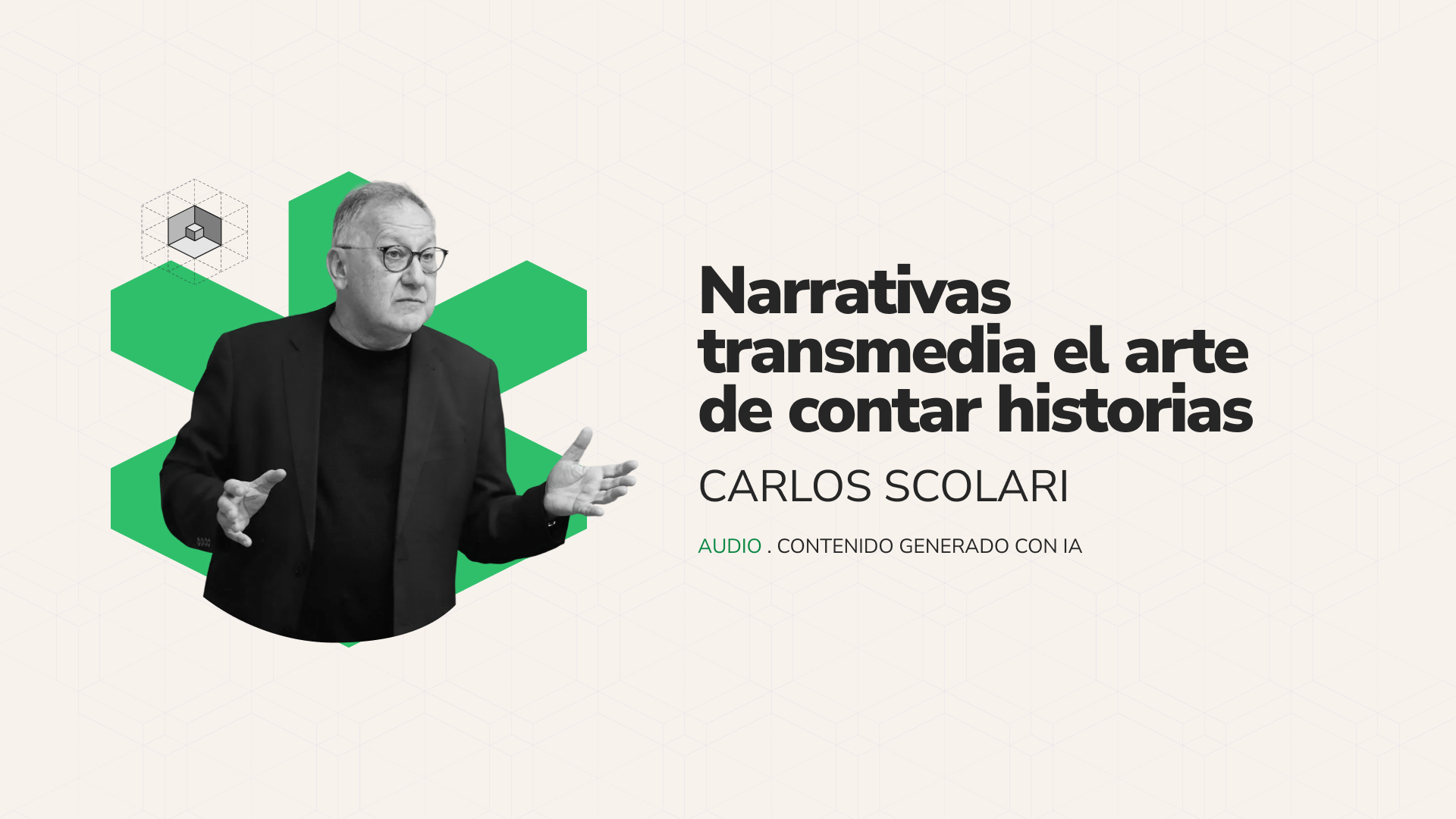 Narrativas transmedia: El arte de contar historias