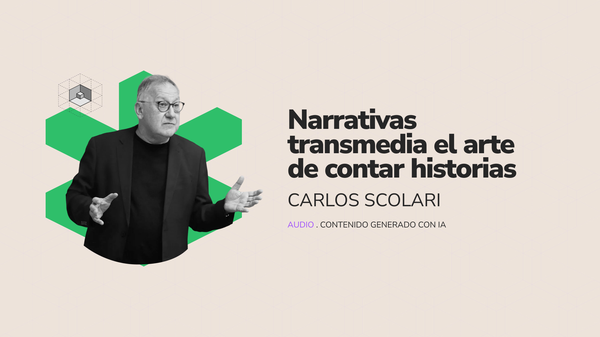 Narrativas transmedia: El arte de contar historias